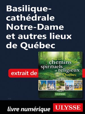 cover image of Basilique-cathédrale Notre-Dame et autres lieux de Québec
